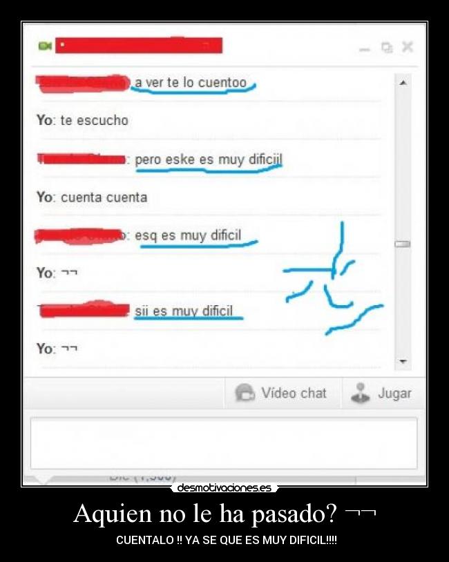 Aquien no le ha pasado? ¬¬ -