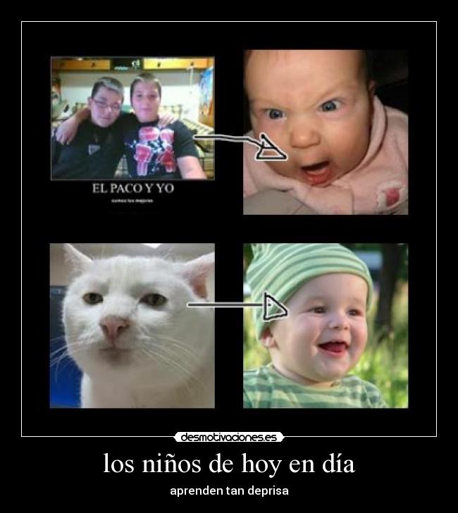 los niños de hoy en día -