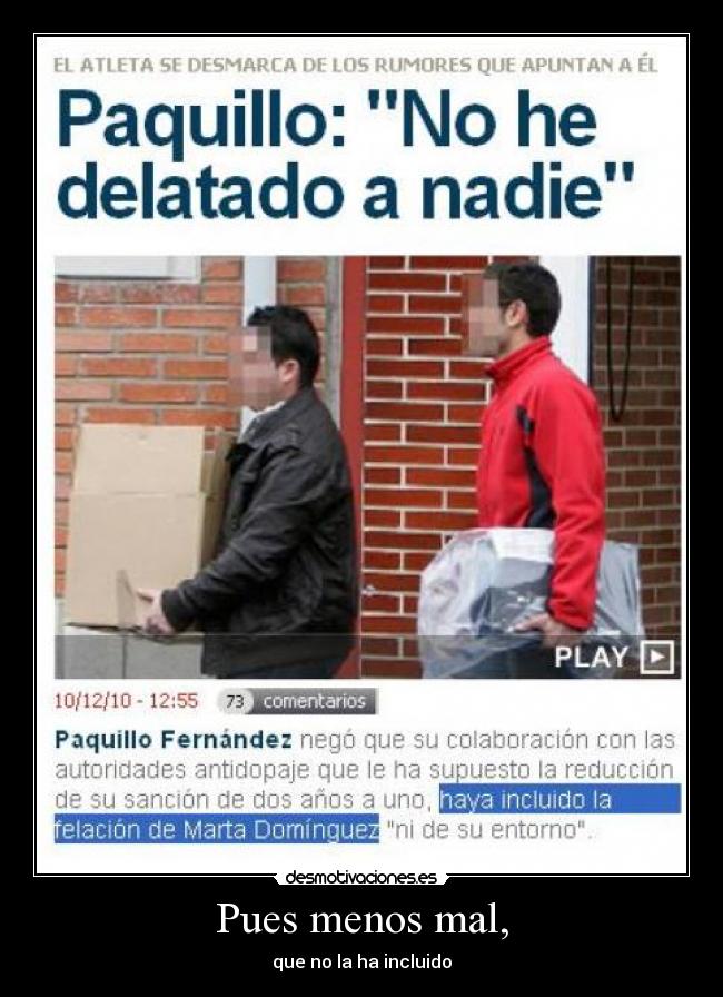 Pues menos mal, - que no la ha incluido