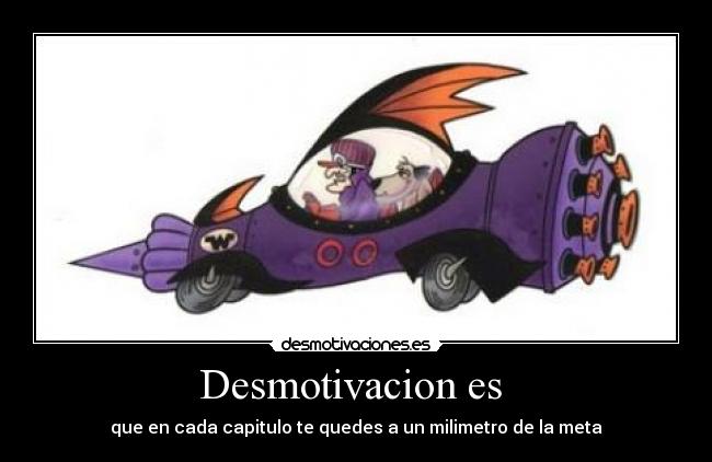 Desmotivacion es -