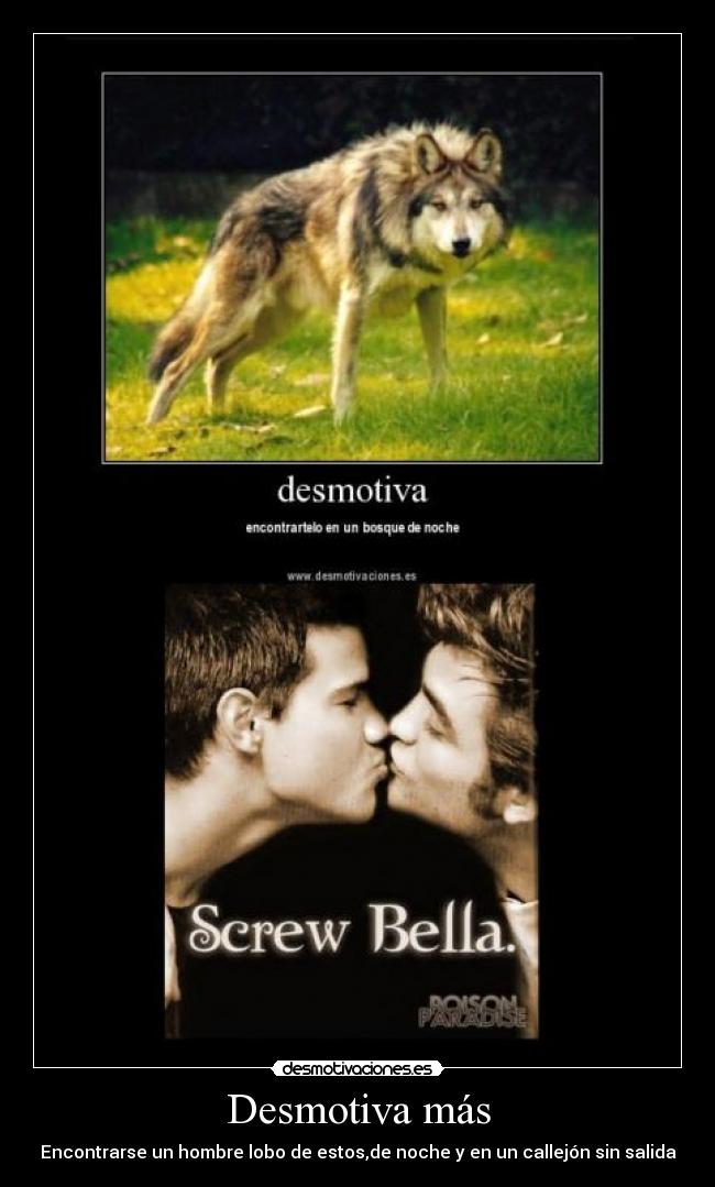 Desmotiva más - Encontrarse un hombre lobo de estos,de noche y en un callejón sin salida