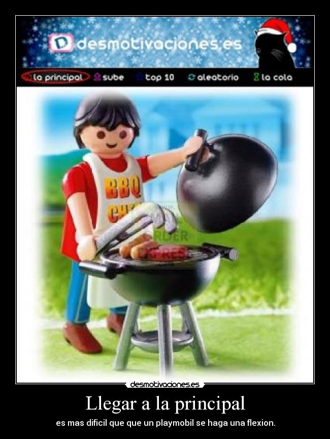 Llegar a la principal - es mas dificil que que un playmobil se haga una flexion.