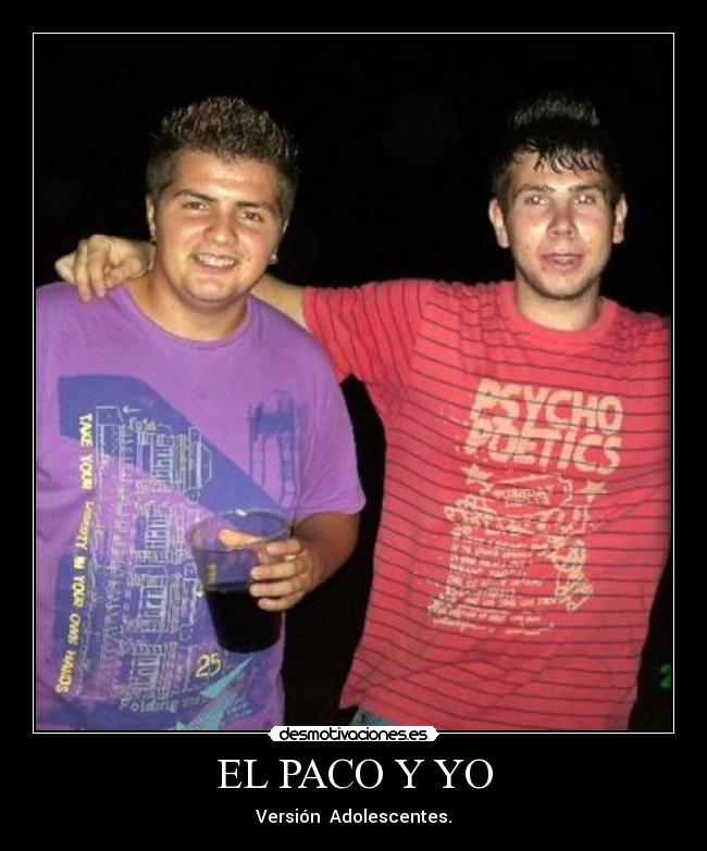 EL PACO Y YO - 