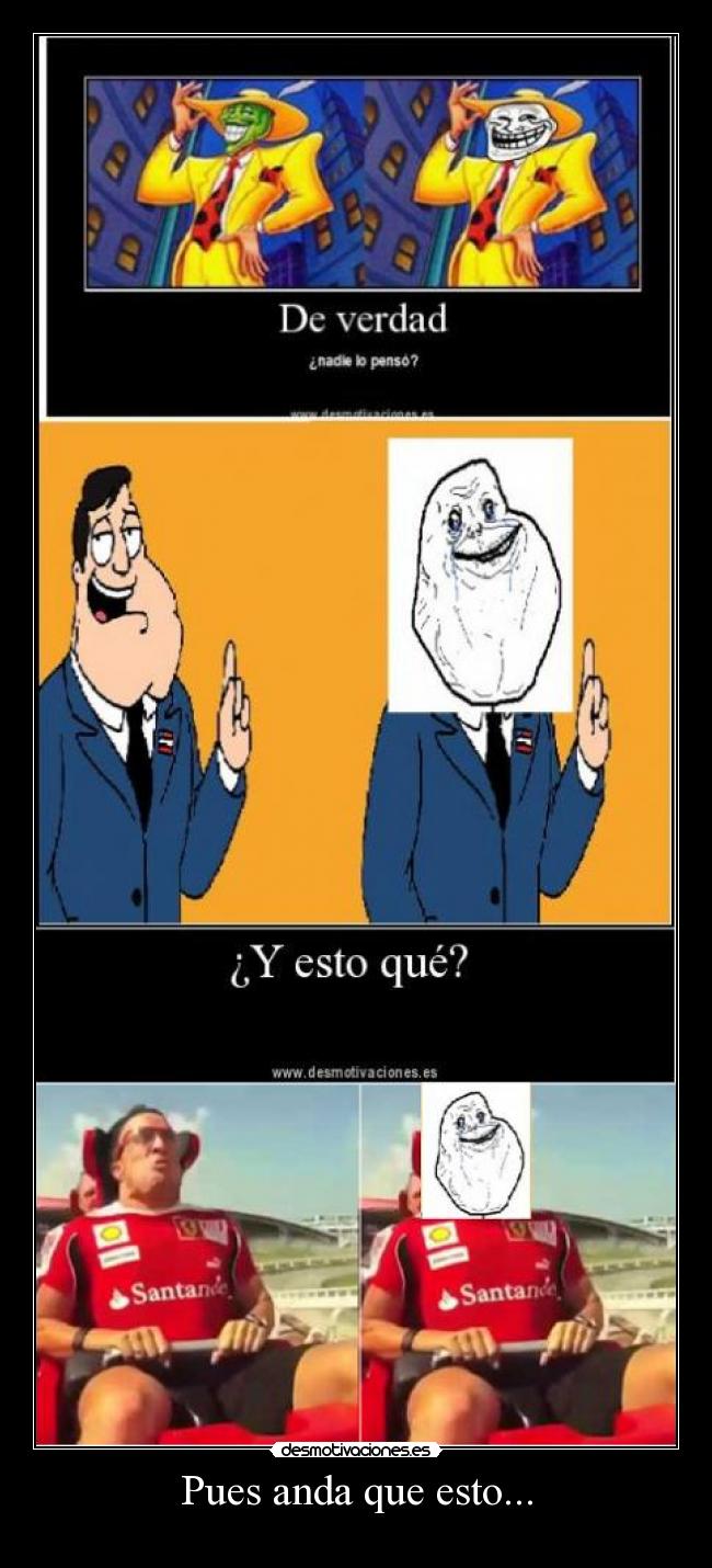 Pues anda que esto... -