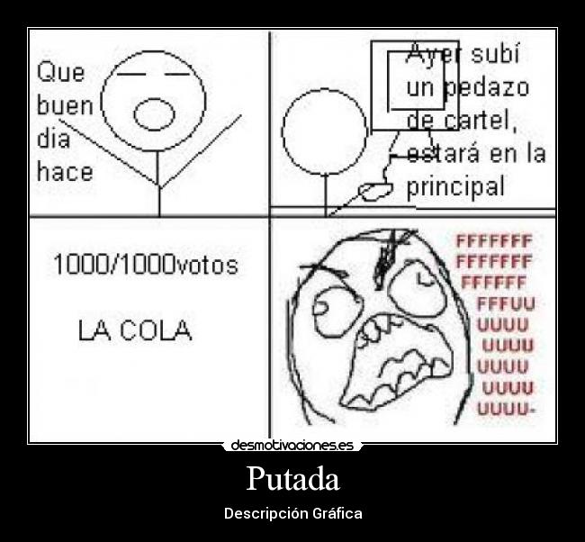 carteles fuuuuuuuuuuuuuuuuuu desmotivaciones