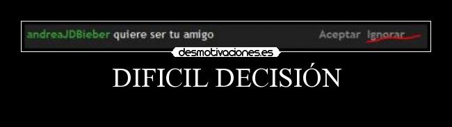DIFICIL DECISIÓN -