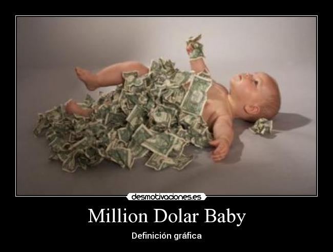 Million Dolar Baby -