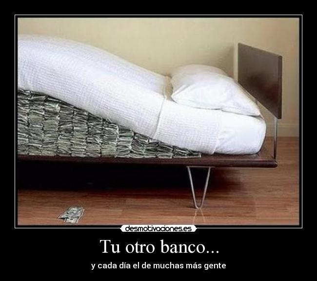 Tu otro banco... -
