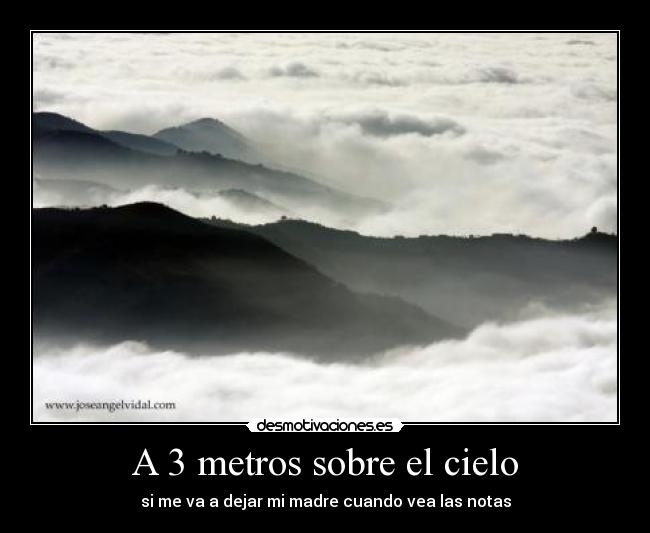A 3 metros sobre el cielo - 