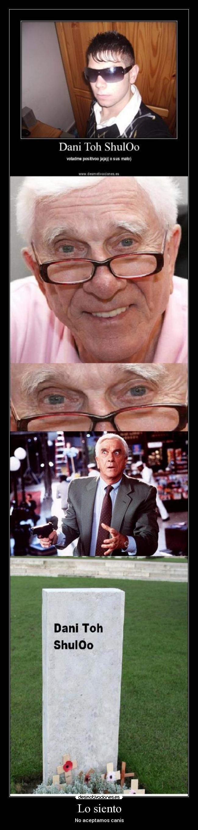 Lo siento - No aceptamos canis