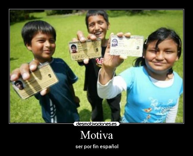 Motiva - ser por fin español