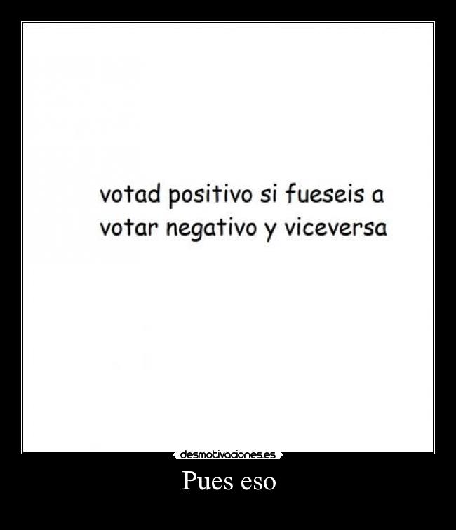 Pues eso -