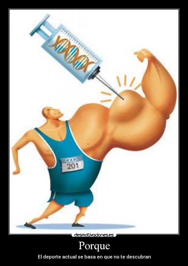 Porque - El deporte actual se basa en que no te descubran
