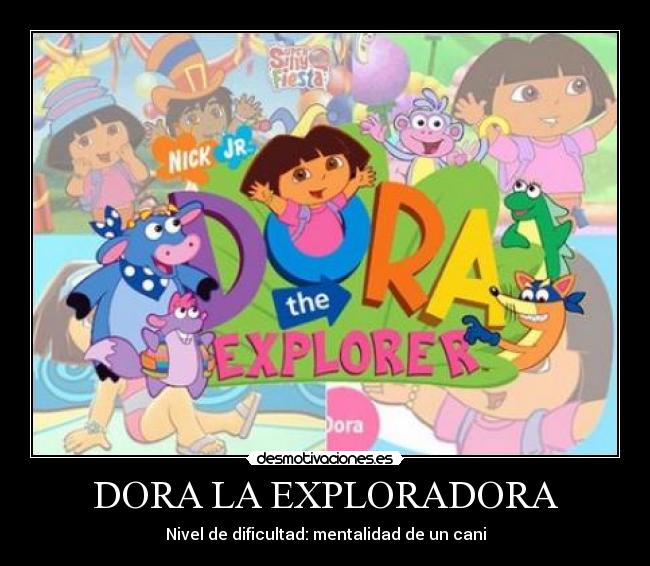 DORA LA EXPLORADORA - 