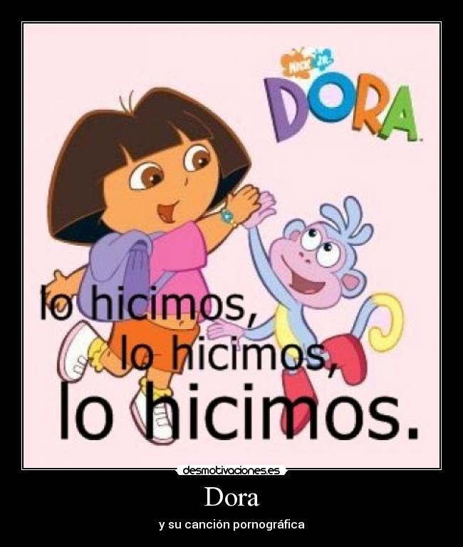 Dora - y su canción pornográfica
