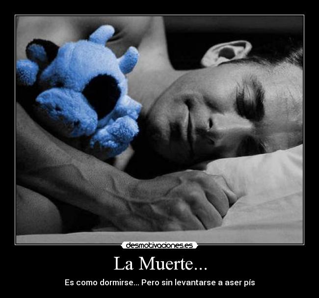 La Muerte... -