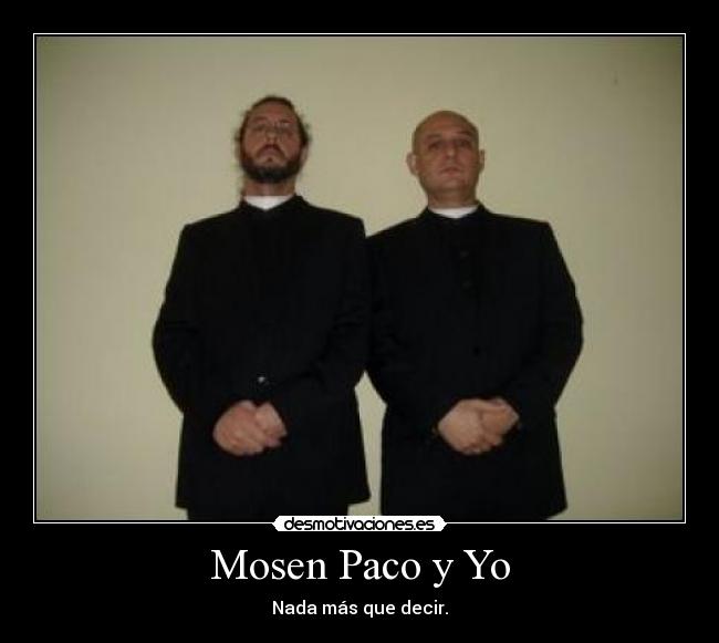 carteles mosen paco desmotivaciones