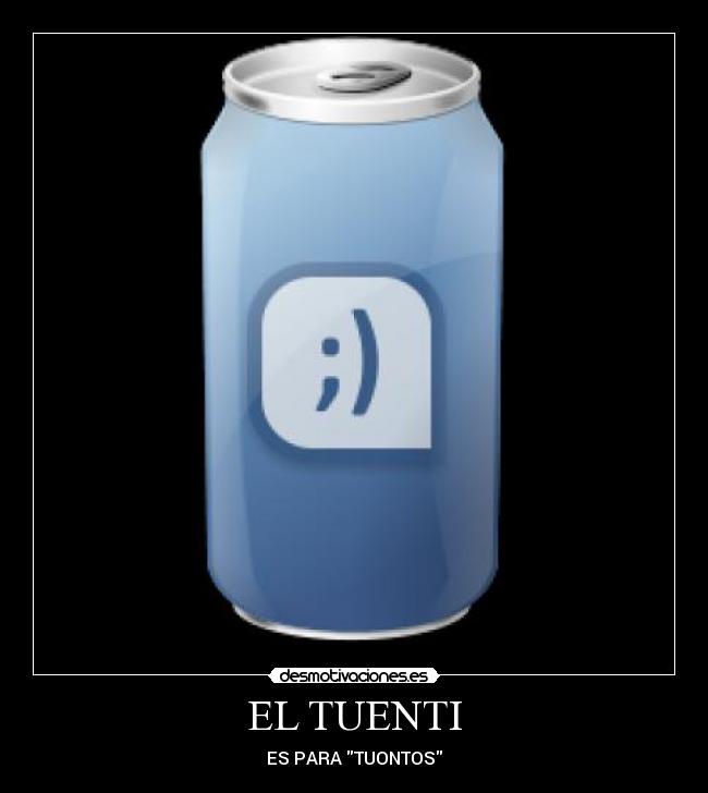 EL TUENTI -