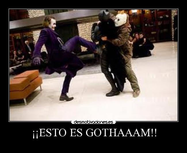 ¡¡ESTO ES GOTHAAAM!! - 