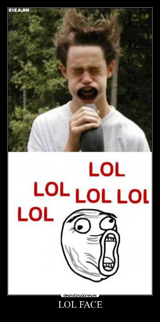 LOL FACE -