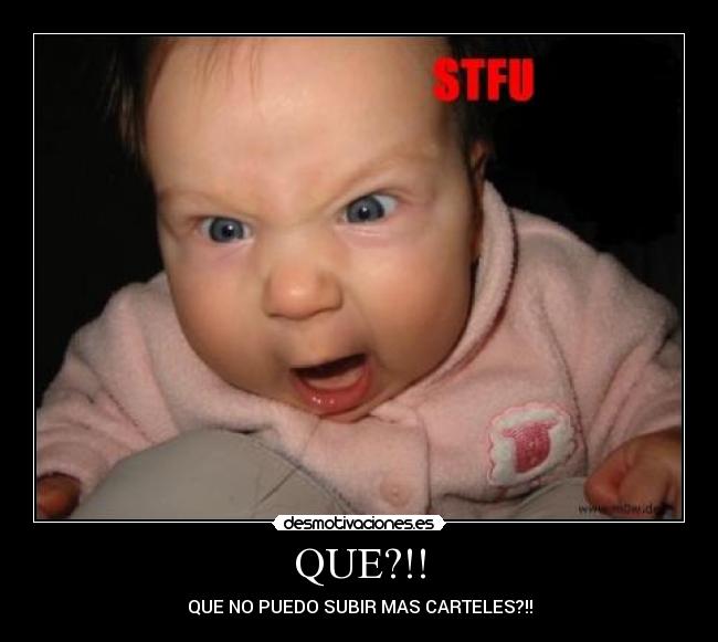 QUE?!! -