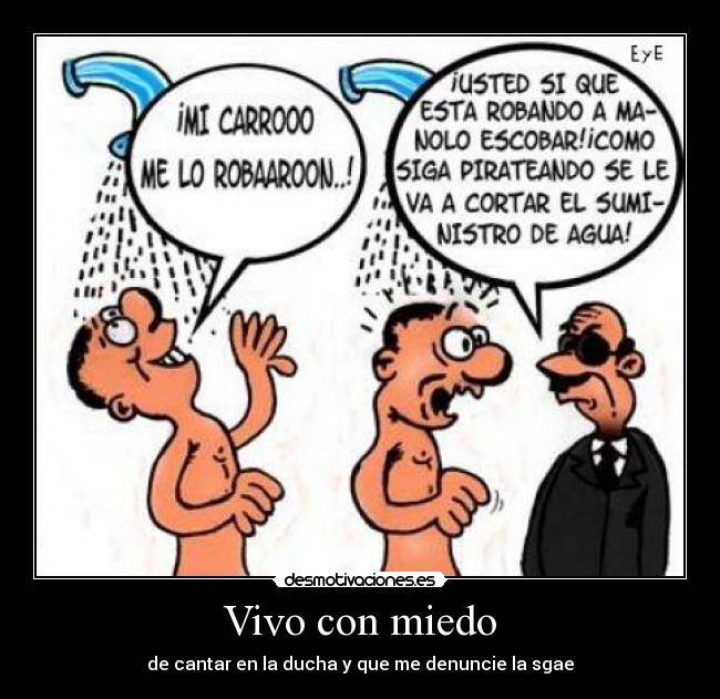 carteles miedo cantar ducha sgae desmotivaciones