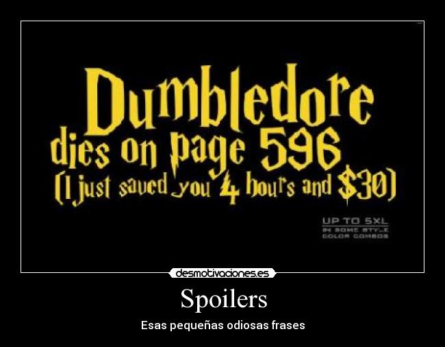 Spoilers - Esas pequeñas odiosas frases