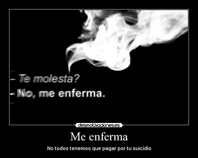 Me enferma - 