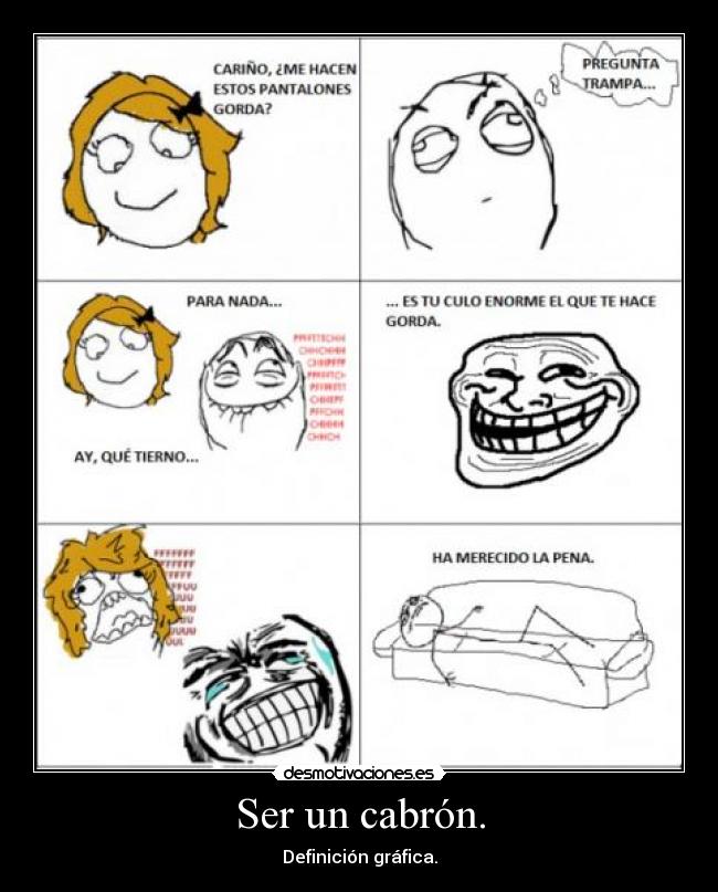 Ser un cabrón. - Definición gráfica.