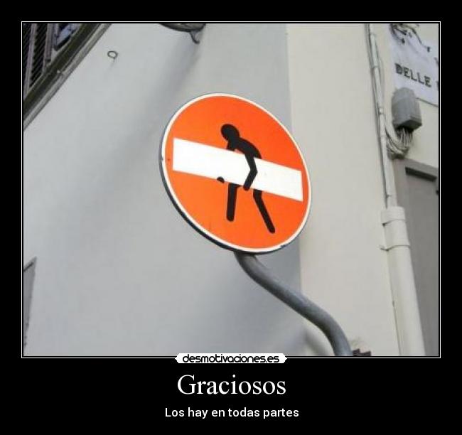 Graciosos - Los hay en todas partes