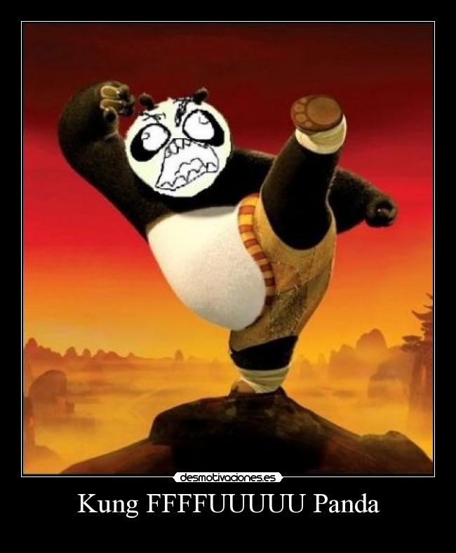 Kung FFFFUUUUU Panda - 
