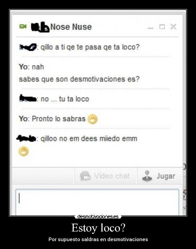 Estoy loco? - 