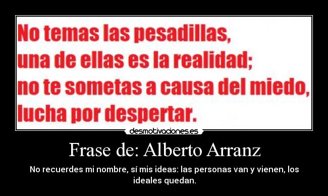 Frase de: Alberto Arranz -