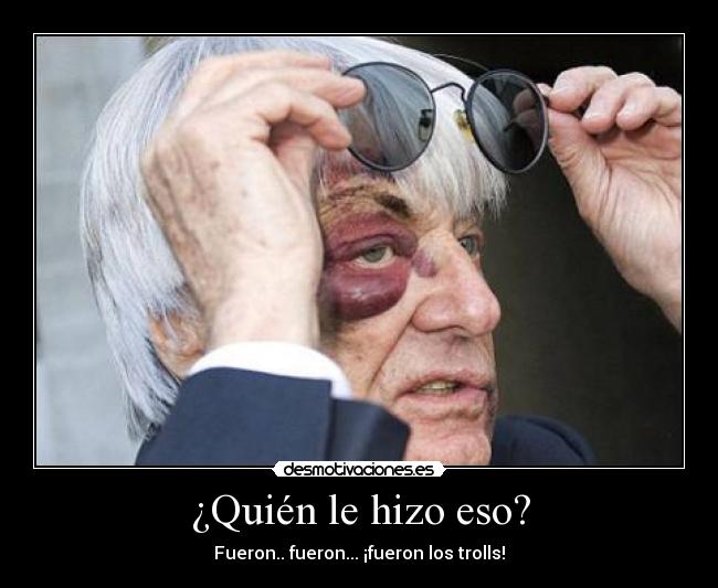 ¿Quién le hizo eso? - Fueron.. fueron... ¡fueron los trolls!