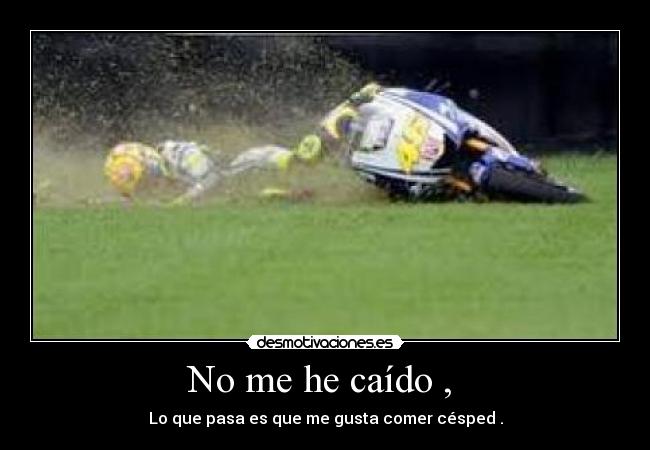 No me he caído ,  - 