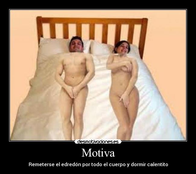 Motiva - Remeterse el edredón por todo el cuerpo y dormir calentito