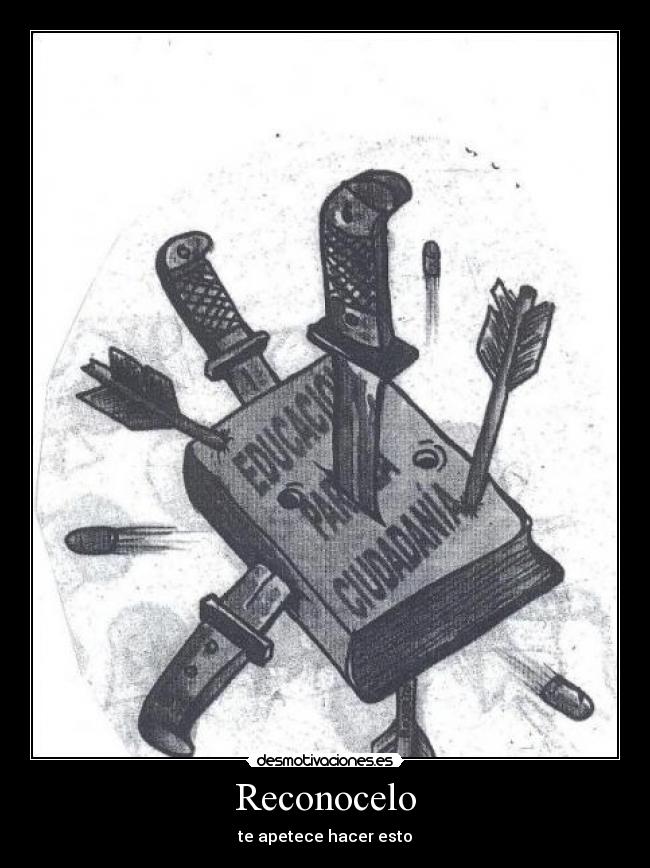 Reconocelo - te apetece hacer esto