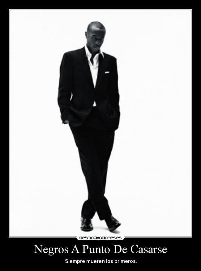 Negros A Punto De Casarse -