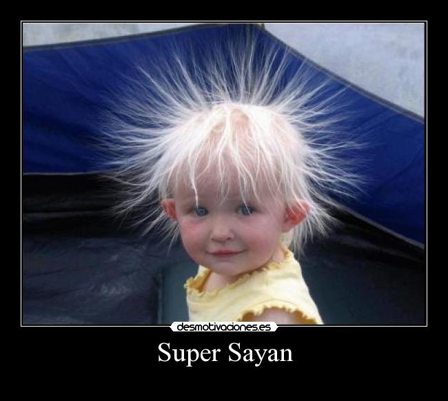Super Sayan -