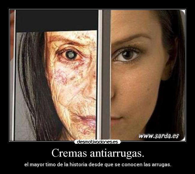 Cremas antiarrugas. - el mayor timo de la historia desde que se conocen las arrugas.