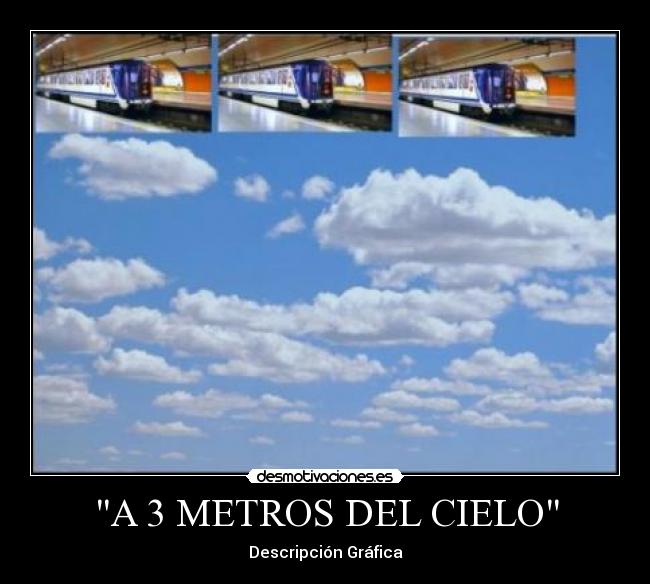 carteles metros del cielo desmotivaciones