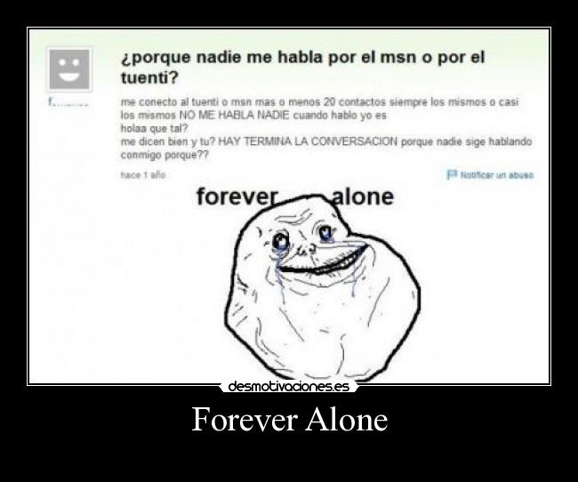 Forever Alone - 