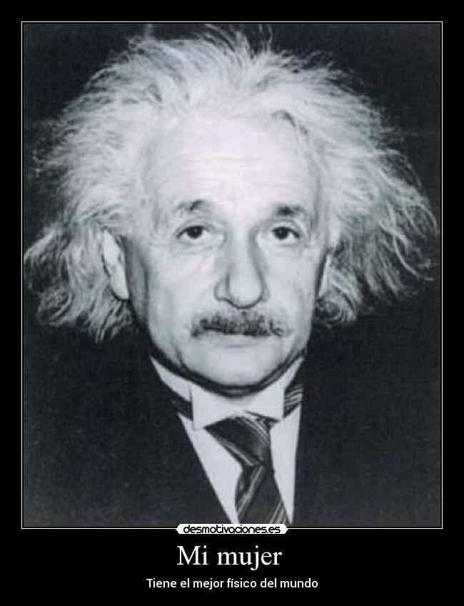 carteles mujer mi mujer tiene el mejor fisico del mundo desmotivaciones