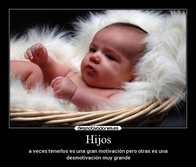 carteles hijos motivcion-desmotivacion desmotivaciones