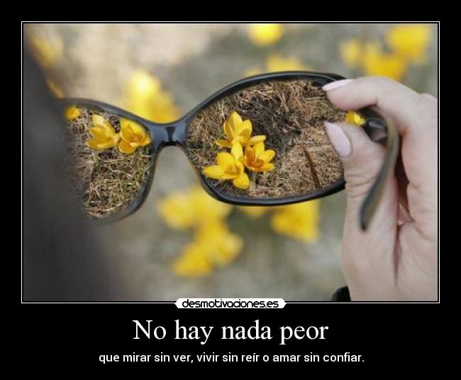 No hay nada peor - 