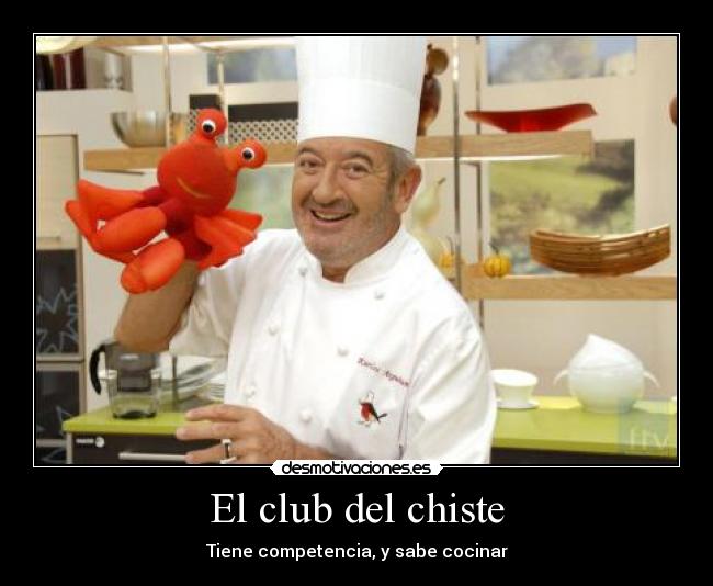 El club del chiste - Tiene competencia, y sabe cocinar