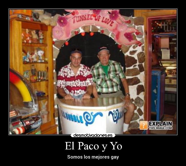 El Paco y Yo -
