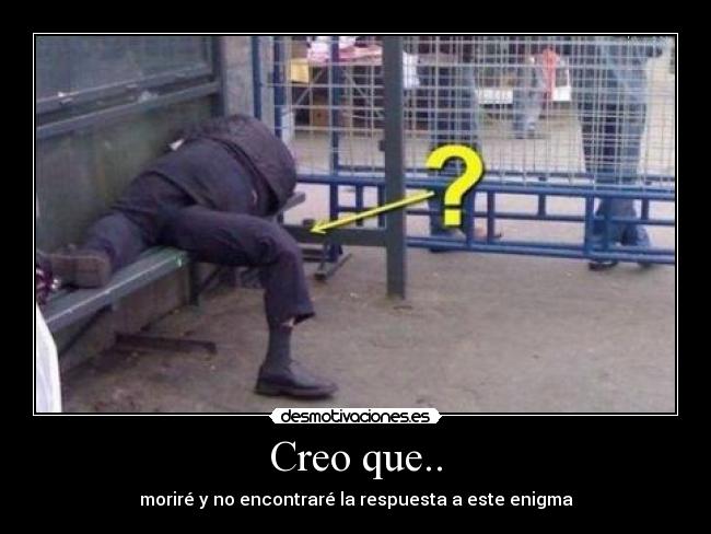 Creo que.. - 