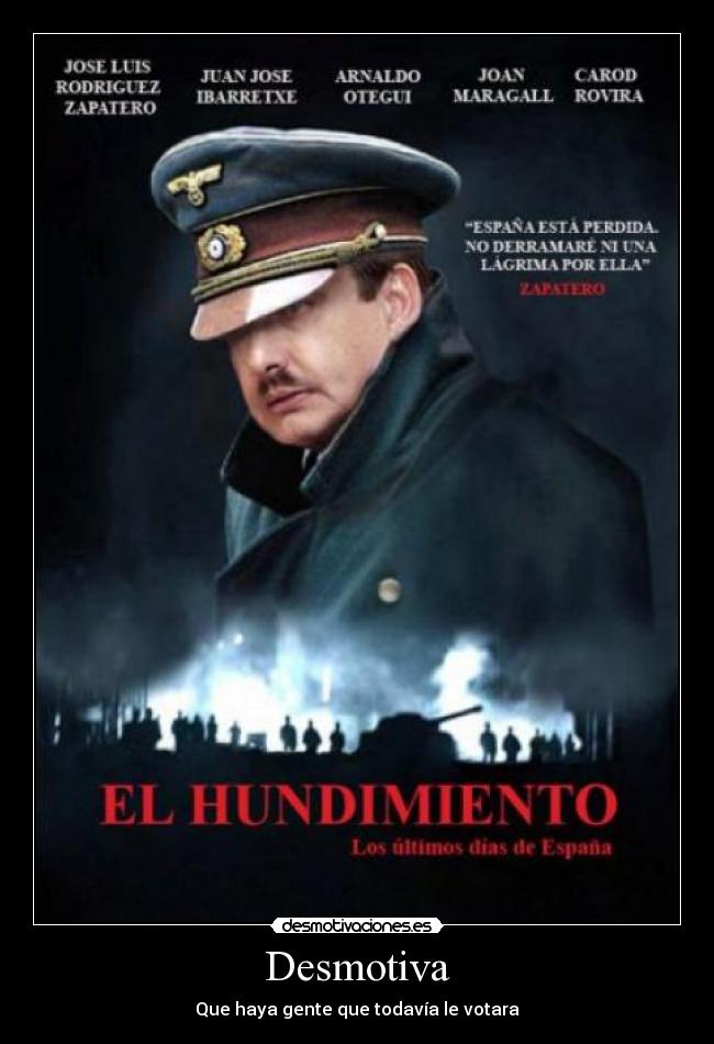 carteles zapatero crisis paro zp espana hundimiento desmotivaciones