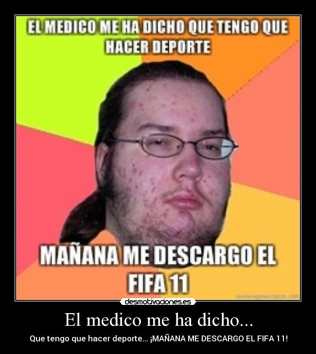 El medico me ha dicho... - 